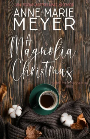 A Magnolia Christmas: A Book Club turned Sisterhood (The Red Stiletto Book Club) Paperback  January 15, 2022